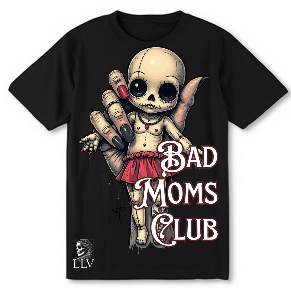 Lala "Bad Moms Club" T-Shirt designed by LottaLaVida