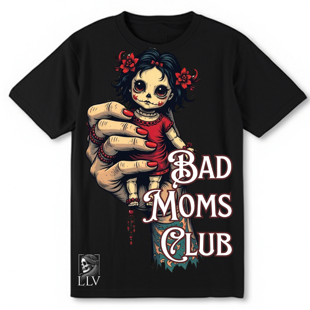 Liya "Bad Moms Club" T-Shirt designed by LottaLaVida