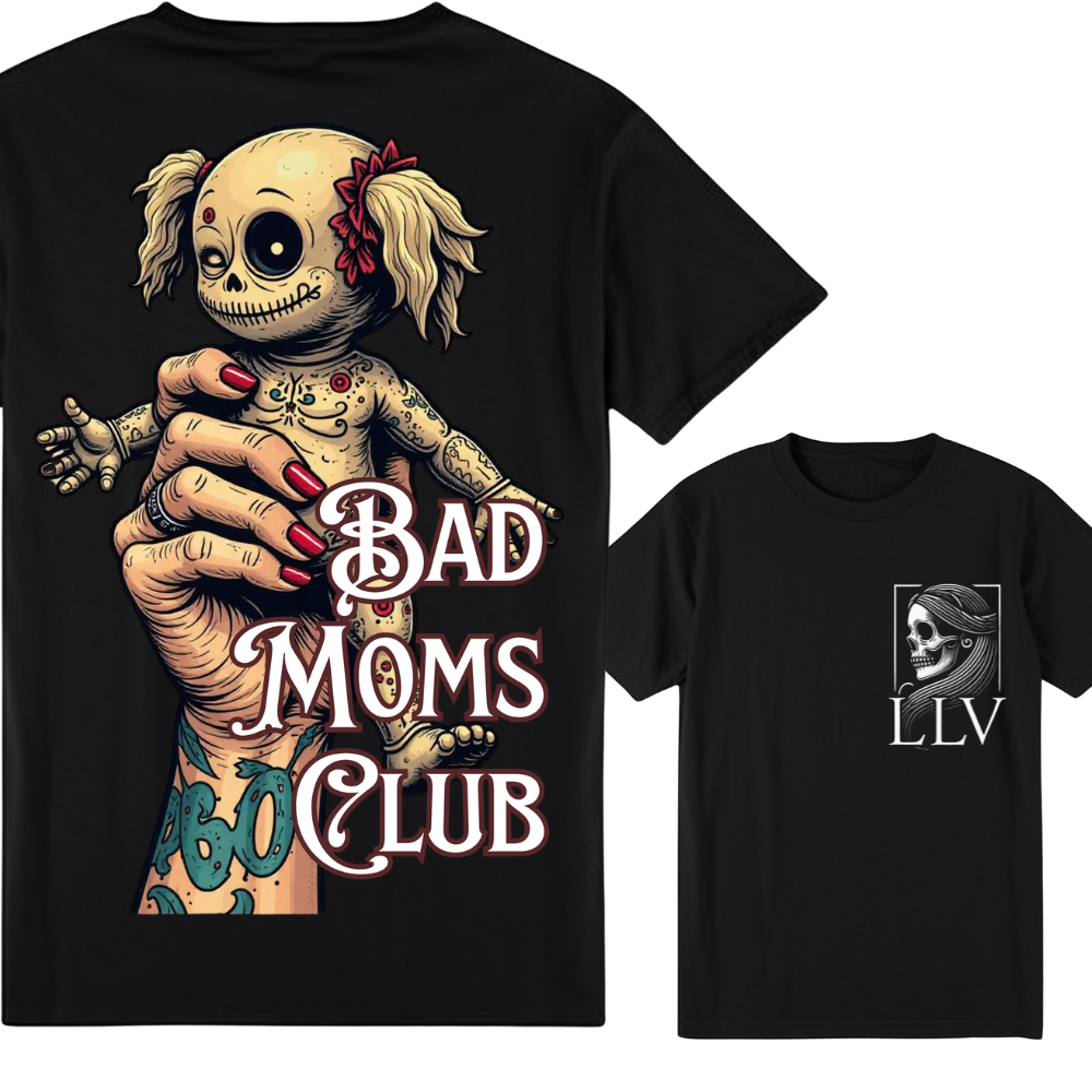 Lola "Bad Moms Club" T-Shirt designed by LottaLaVida