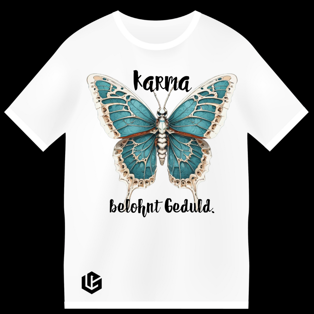 T-Shirt "Karma, Geduld" designed by LottaLaVida